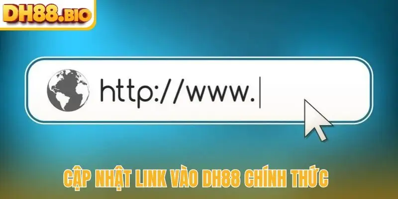 Cập nhật link vào DH88 chính thức