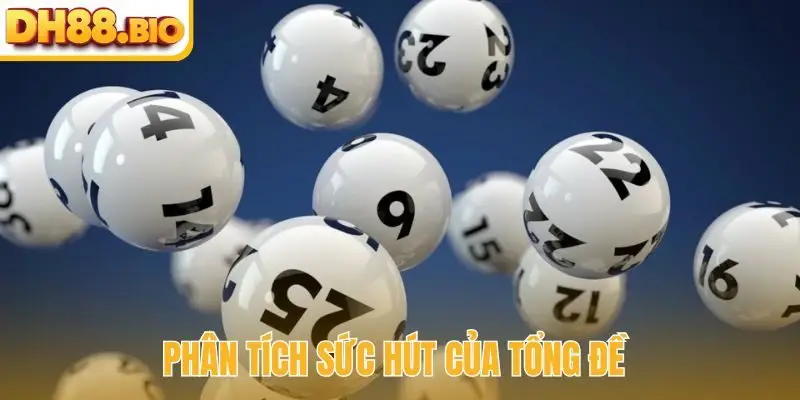 Phân tích sức hút của tổng đề